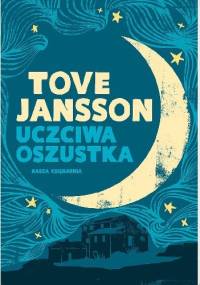 Uczciwa oszustka - Tove Jansson