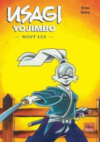 Usagi Yojimbo: Most łez - Stan Sakai