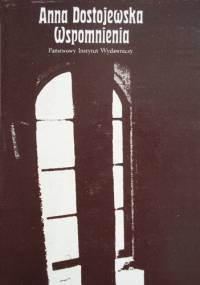 Wspomnienia - Anna Dostojewska