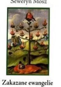 Zakazane ewangelie: Wprowadzenie - Seweryn Mosz