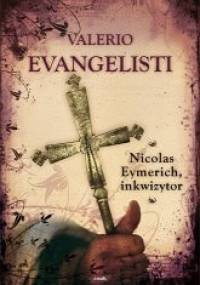 Nicolas Eymerich, inkwizytor - Valerio Evangelisti