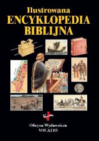 Ilustrowana encyklopedia biblijna - Tim Dowley