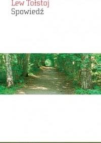 Spowiedź - Lew Tołstoj