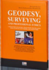 Geodesy, Surveying and Professional Ethics - a Selection of Source Texts with Translation for Students, Lecturers and Surveyors - Ryszard Hycner, Marta Dobrowolska - Wesołowska
