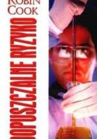 Dopuszczalne ryzyko - Robin Cook