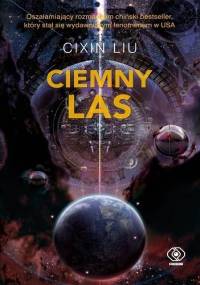 Ciemny las - Cixin Liu