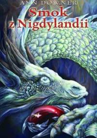 Smok z Nigdylandii - Ann Downer