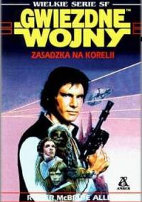 Zasadzka na Korelii - Roger MacBride Allen