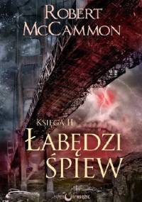 Łabędzi śpiew. Księga II - Robert McCammon