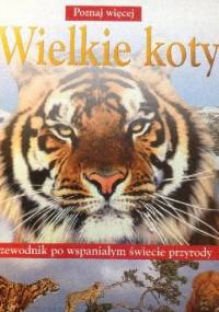 Wielkie koty - Sarah Walker