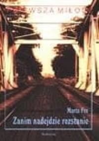 Zanim nadejdzie rozstanie - Marta Fox