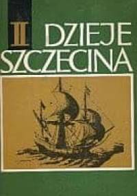 Dzieje Szczecina wiek X-1805 - Gerard Labuda