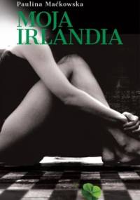 Moja Irlandia - Paulina Maćkowska