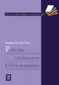 Polityka edukacyjna Unii Europejskiej - Magdalena Mazińska