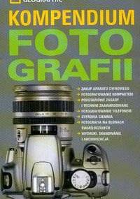 Kompendium fotografii - praca zbiorowa