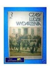 Czasy. Ludzie. Wydarzenia 3