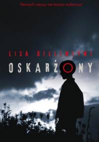 Oskarżony - Lisa Bellentyne