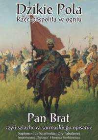 Pan Brat - czyli szlachcica sarmackiego opisanie - Michał Mochocki, Artur Machlowski