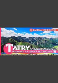 TATRY WYSOKIE SŁOWACKIE. Przewodnik dla łowców krajobrazów - praca zbiorowa