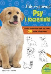Jak rysować. Psy i szczeniaki