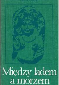 Między lądem a morzem - Joseph Conrad
