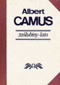 Zaślubiny. Lato - Albert Camus