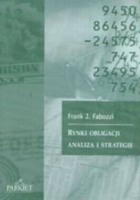 Rynki obligacji analiza i strategie - Frank J. Fabozzi