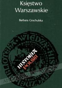 Księstwo Warszawskie - Barbara Grochulska