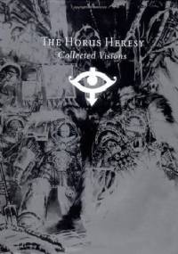 The Horus Heresy Collected Visions - Alan Merrett