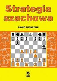 Strategia szachowa - Dawid Bronstein