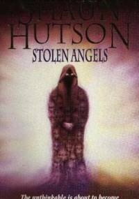 Stolen Angels - Shaun Hutson