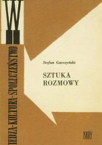 Sztuka rozmowy - Stefan Garczyński