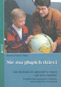 Nie ma głupich dzieci - Renate Fischer-Tietze