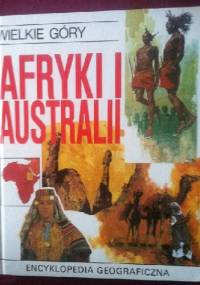 Wielkie góry Afryki i Australii - praca zbiorowa