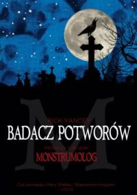 Badacz potworów - Rick Yancey