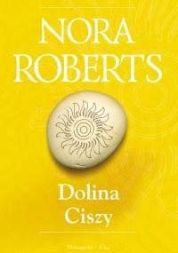Dolina ciszy - Nora Roberts