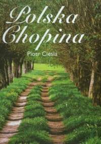 Polska Chopina - Piotr Cieśla