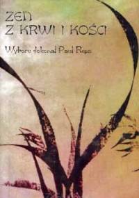 Zen z krwi i kości - praca zbiorowa