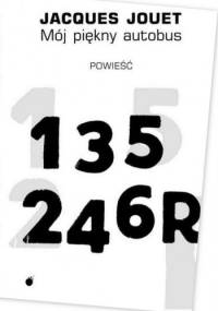 Mój piękny autobus - Jacques Jouet