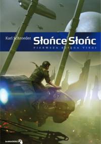 Słońce Słońc - Karl Schroeder
