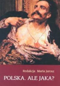 Polska. Ale jaka?