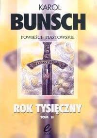 Rok tysięczny. Tom 2 - Karol Bunsch