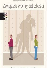 Związek wolny od złości - Kim Paleg, Matthew McKay