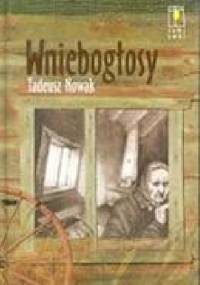 Wniebogłosy - Tadeusz Nowak