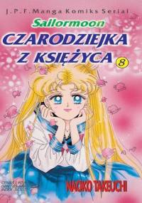 Czarodziejka z Księżyca t. 8 - Naoko Takeuchi