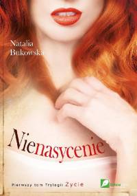 Nienasycenie - Natalia Bukowska