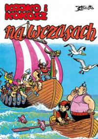 Kajko i Kokosz. Na wczasach - Janusz Christa