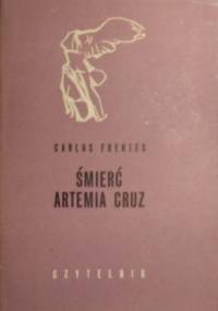 Śmierć Artemia Cruz - Carlos Fuentes