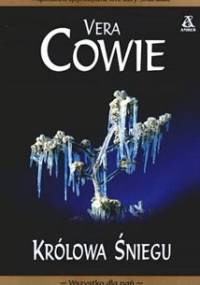 Królowa śniegu - Vera Cowie