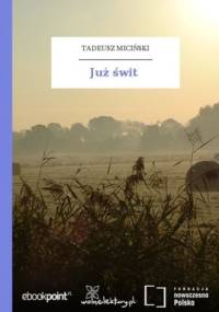 Już świt - Tadeusz Miciński